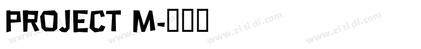 Project M字体转换